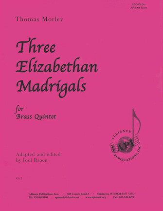 Three Elizabethan Madrigals For Br 5 -set