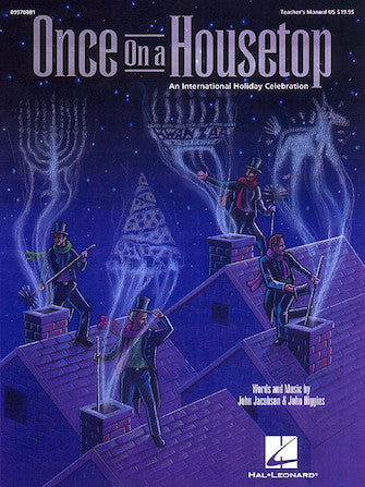 Once on a Housetop (An International Holiday Musical)