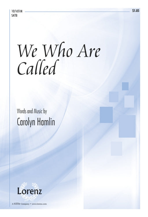 We Who Are Called