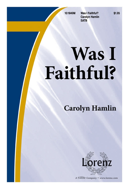 Was I Faithful?