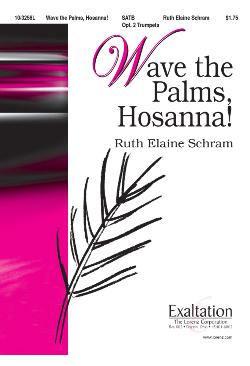 Wave the Palms, Hosanna!