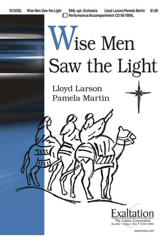 Wise Men Saw the Light