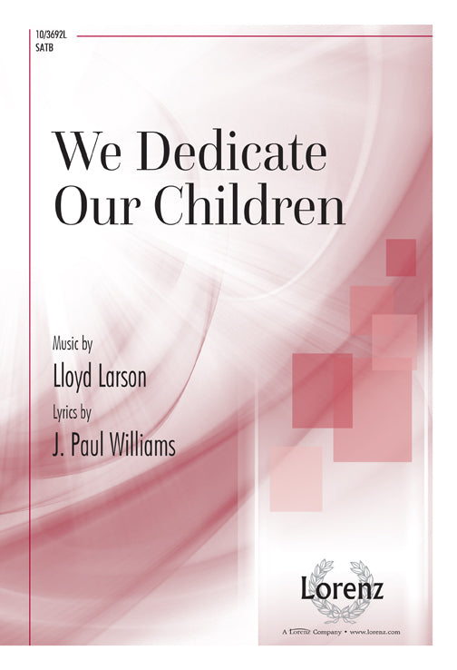 We Dedicate Our Children