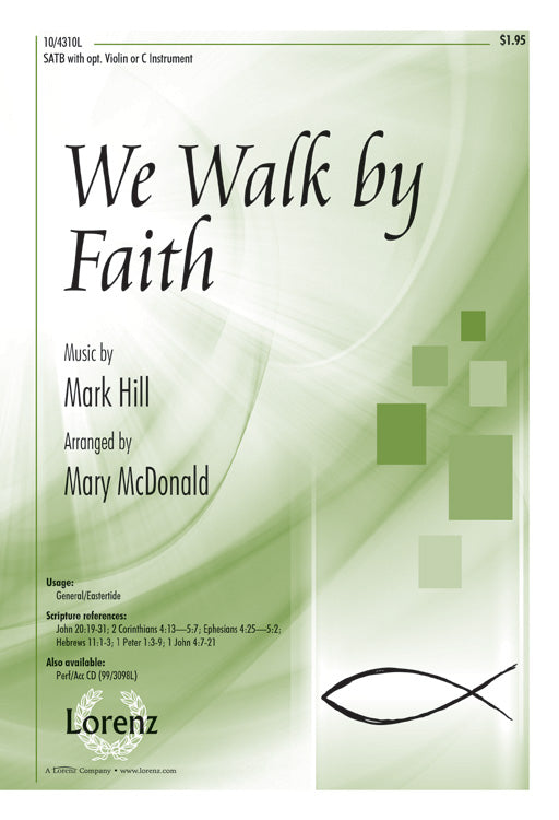 We Walk by Faith