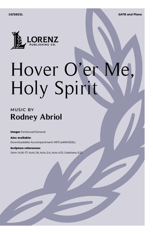 Hover O'er Me, Holy Spirit