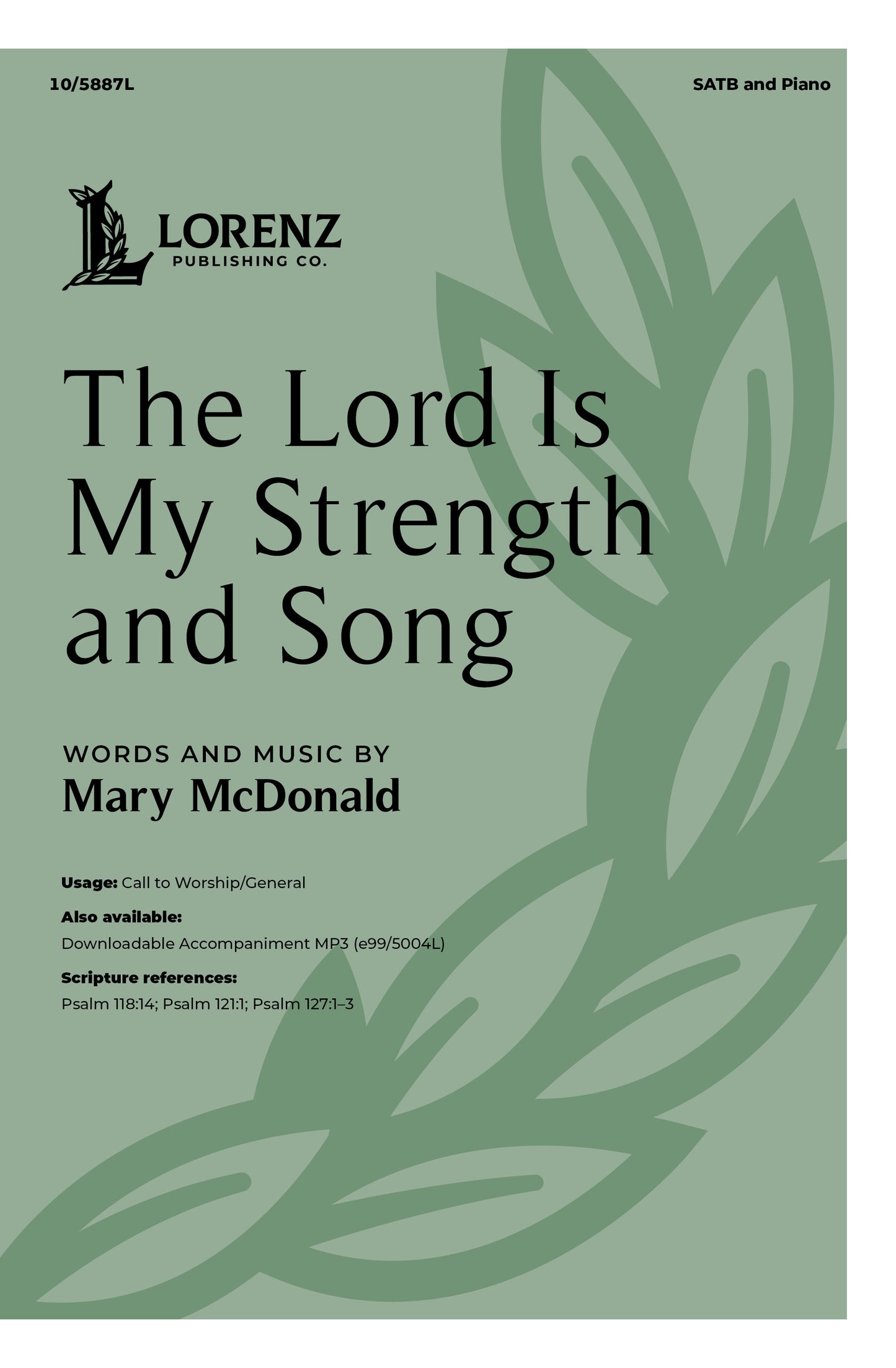 The Lord Is My Strength and Song