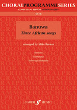 Banuwa: Three African Songs