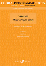 Banuwa: Three African Songs