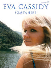 Eva Cassidy: Somewhere