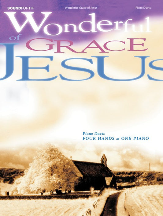 Wonderful Grace of Jesus - Piano 4-hand collection