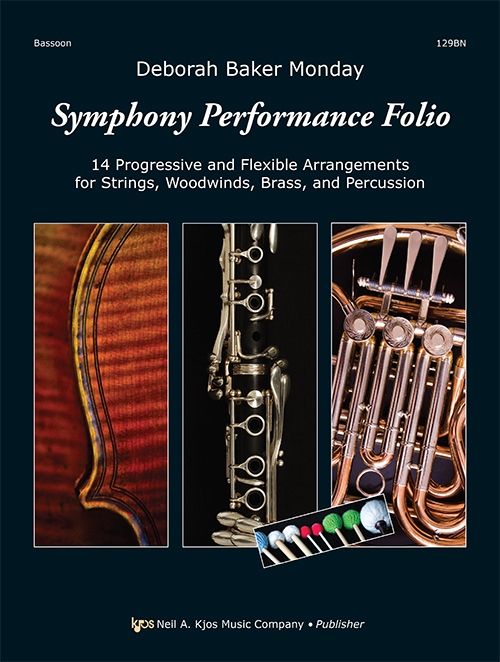 Symphony Performance Folio - 14 Progressive and Flexible Arrangements for Strings, Woodwinds, Brass, and Percussion - Bassoon