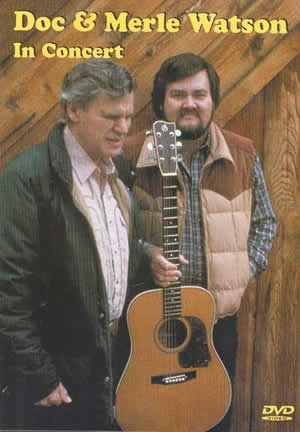 Doc & Merle Watson in Concert