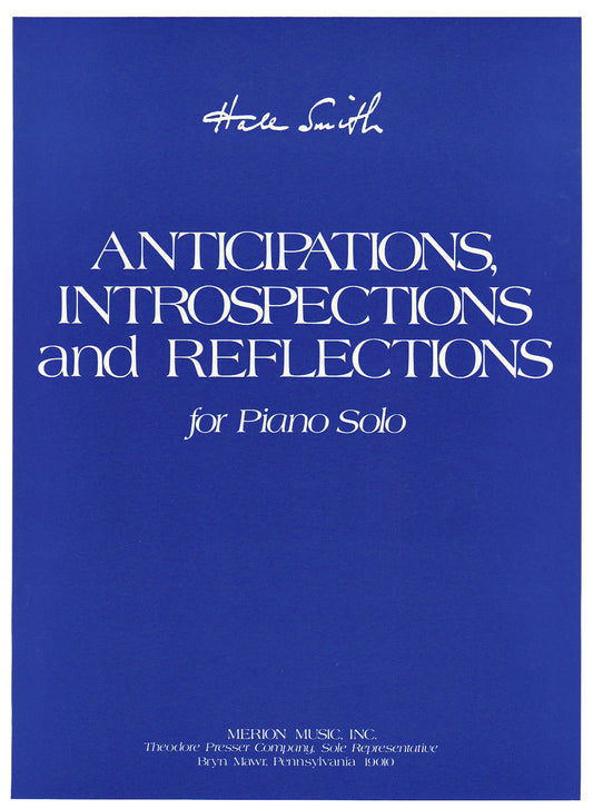 Anticipations, Introspections and Reflections