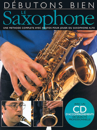 Absolute Beginners: Saxophone French Edition