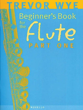 Wye, Trevor - Beginner's Book for the Flute