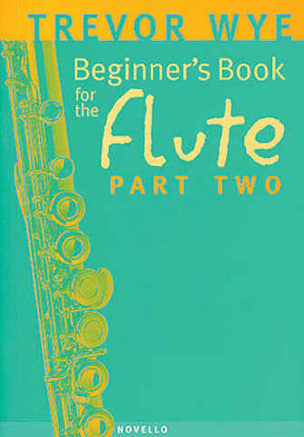 Wye, Trevor - Beginner's Book for the Flute