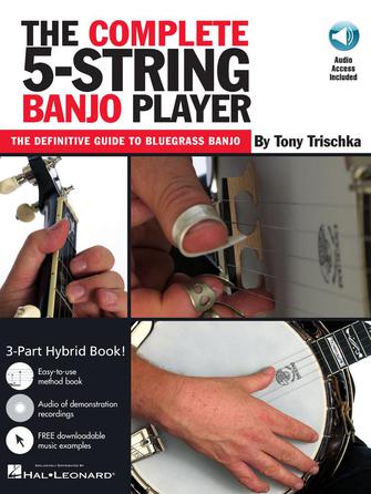 Complete 5-String Banjo Player - Tony Trischka