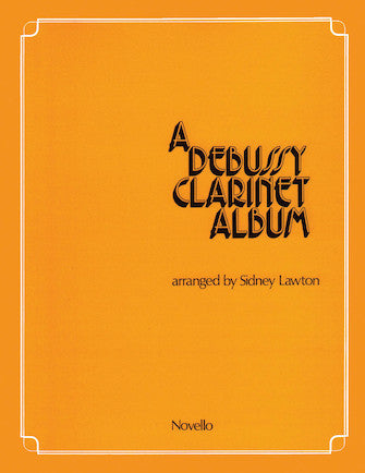 Debussy - Clarinet Album, A