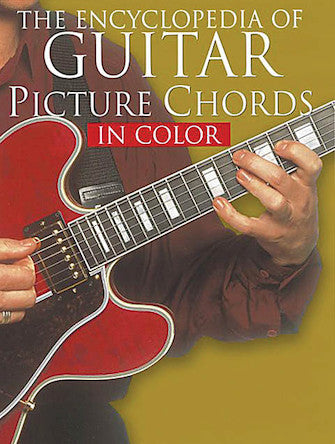 Encyclopedia of Guitar Picture Chords in Color, The