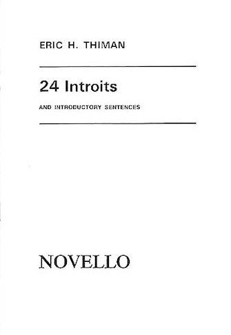 Twenty-Four Introits and Introductory Sentences