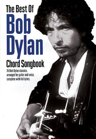 Dylan, Bob - Chord Songbook, The - Best of