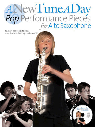 New Tune a Day, A - Pop Performances for Alto Saxophone