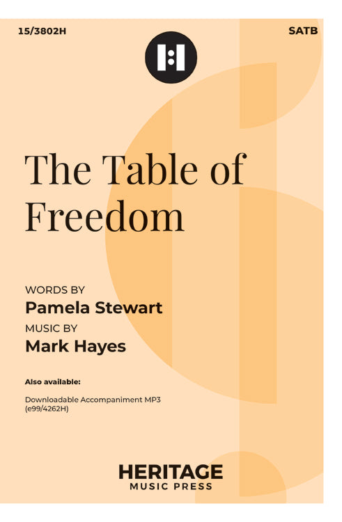 The Table of Freedom - SATB Octavo