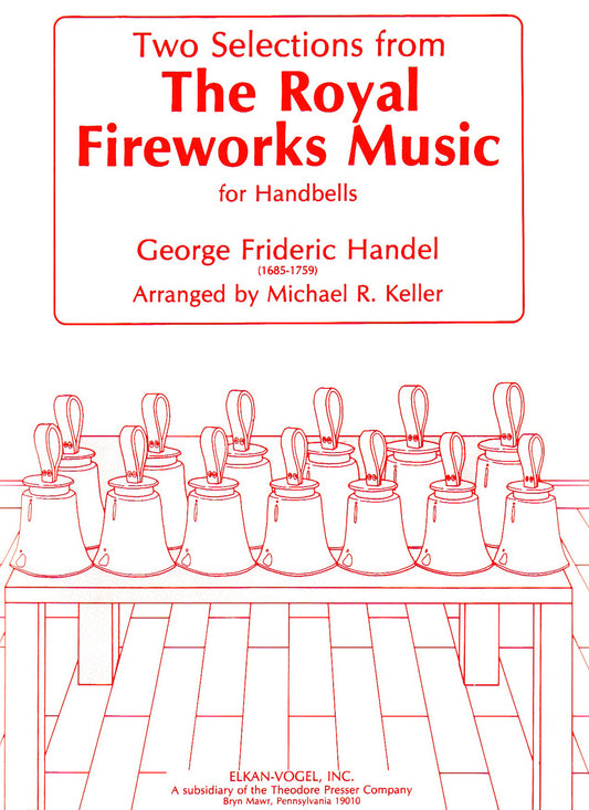 Two Selections From The Royal Fireworks Music, for Handbells