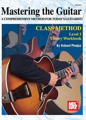 Mastering the Guitar Class Method Theory Workbook Level 1