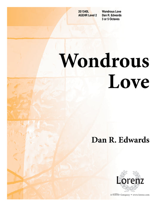 Wondrous Love - Handbells 3 octaves