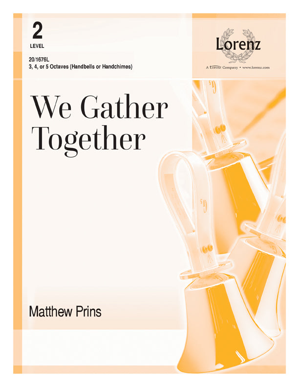 We Gather Together - Handbells 3-5 octaves