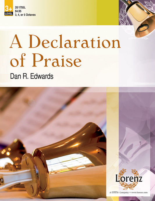 A Declaration of Praise - Handbells 3-5 octaves