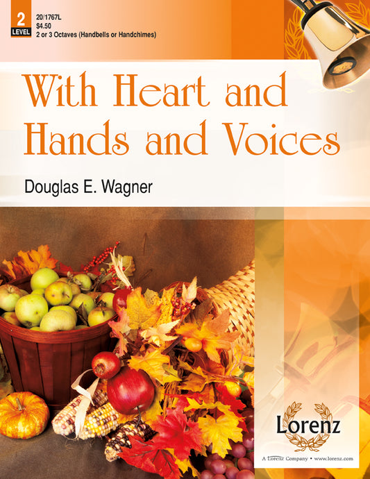 With Heart and Hands and Voices - Handbells 2-3 octaves