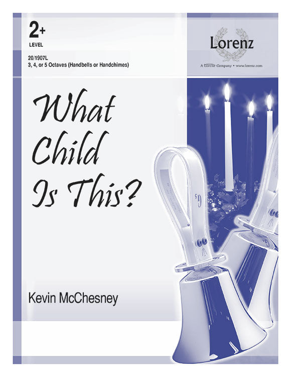 What Child Is This? - Handbells 3-5 octaves