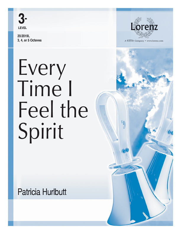 Every Time I Feel the Spirit - Handbells 3-5 octaves