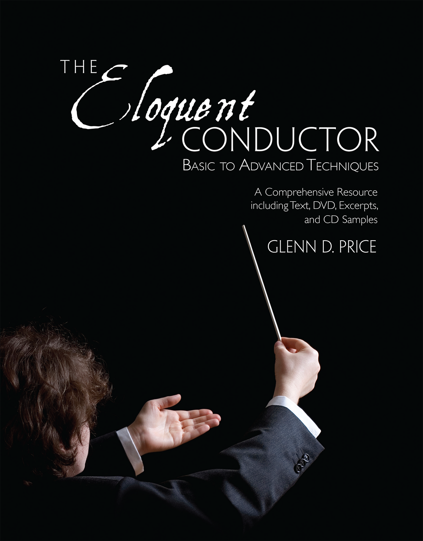 The Eloquent Conductor