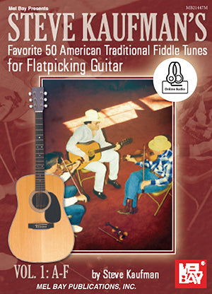 Steve Kaufman's Favorite 50 American Traditional Fiddle Tunes