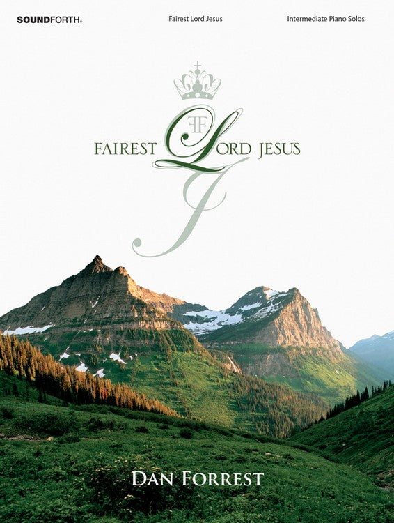 Fairest Lord Jesus - Piano collection