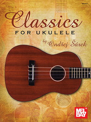 Classics for Ukulele