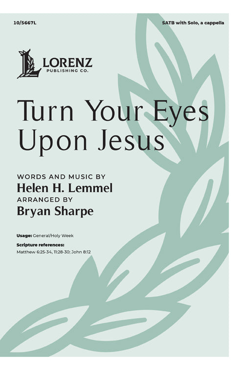 Turn Your Eyes Upon Jesus