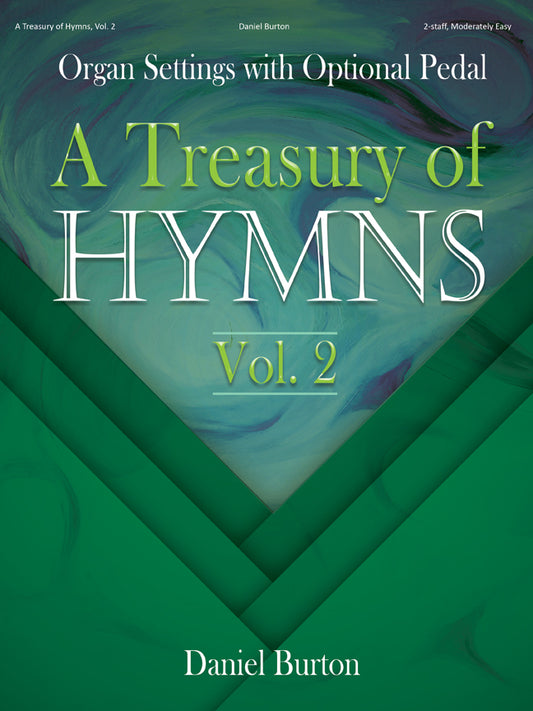 A Treasury of Hymns, Vol. 2 - Organ collection