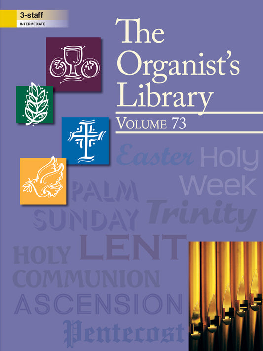 The Organist's Library, Vol. 73 - Organ collection