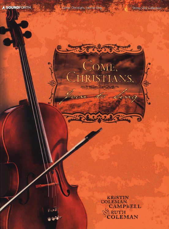 Come, Christians, Join to Sing - Violin/Viola/Cello solo collection