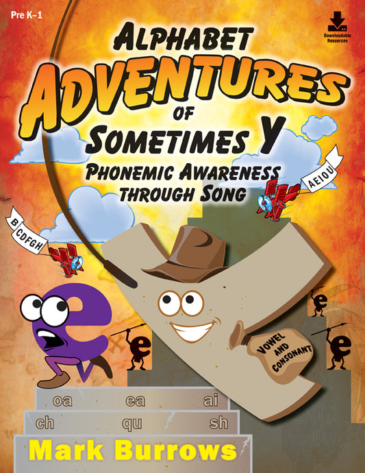 Alphabet Adventures of Sometimes Y - Classroom music book/resource