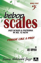 Bebop Scales: Jazz Scales & Patterns in All 12 Keys