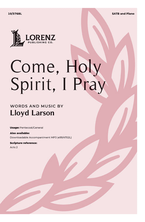 Come, Holy Spirit, I Pray