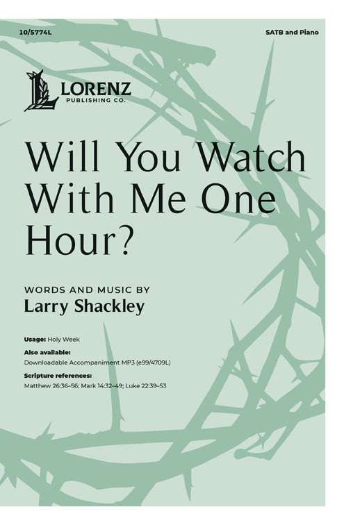 Will You Watch With Me One Hour?