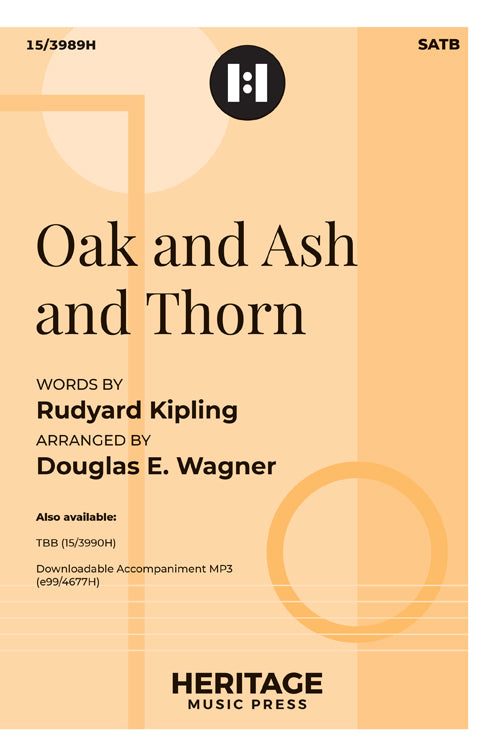 Oak and Ash and Thorn - SATB