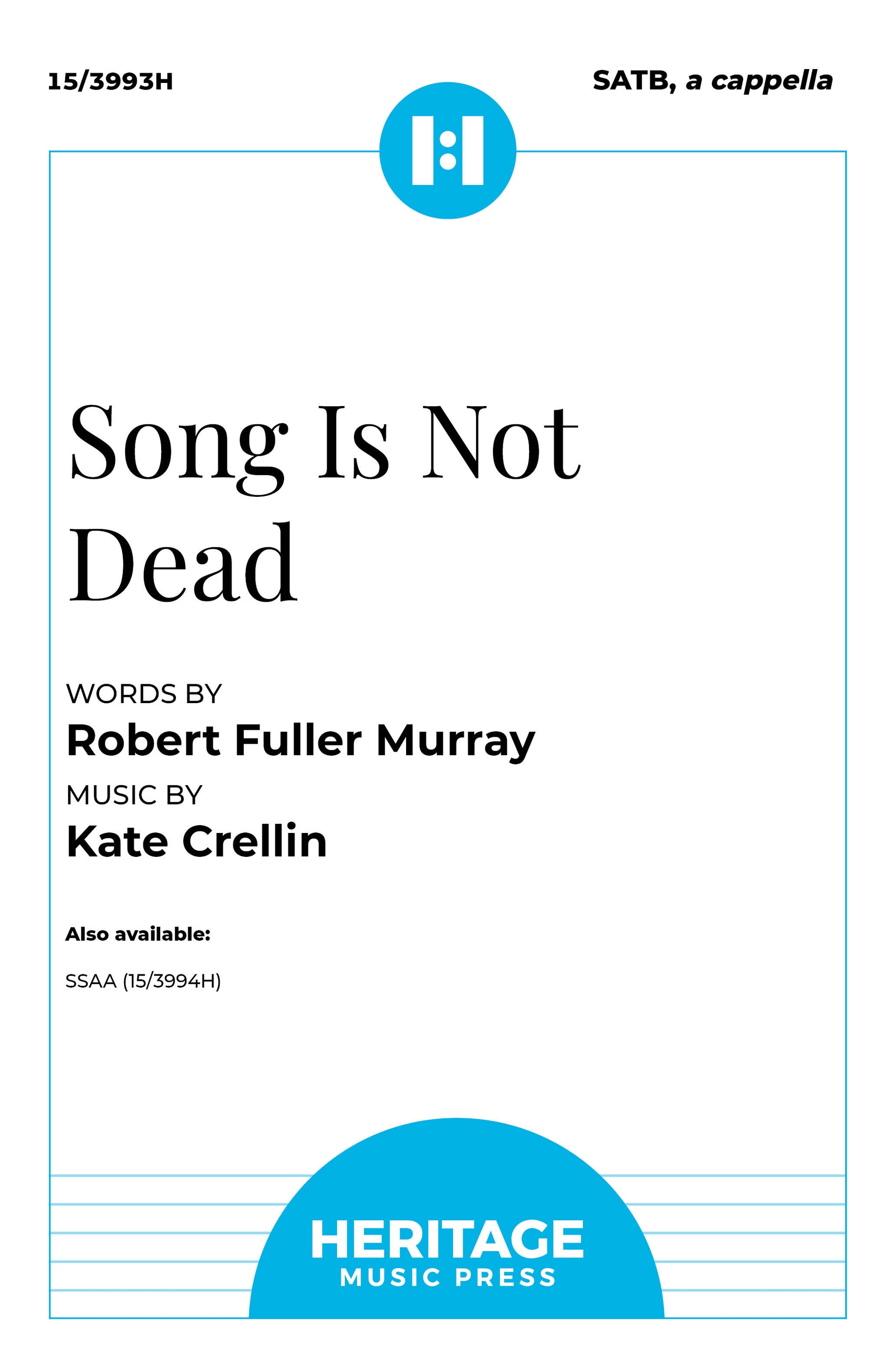 Song Is Not Dead - SATB