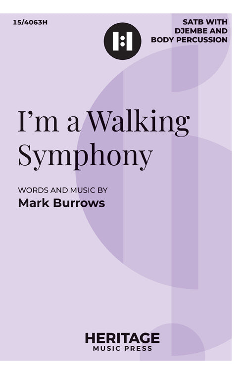 I'm a Walking Symphony - SATB